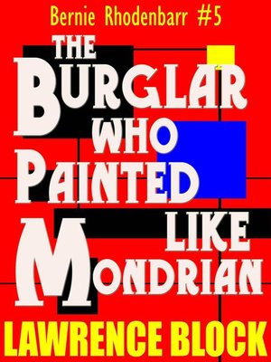 The Burglar Who Painted Like Mondrian - ebook